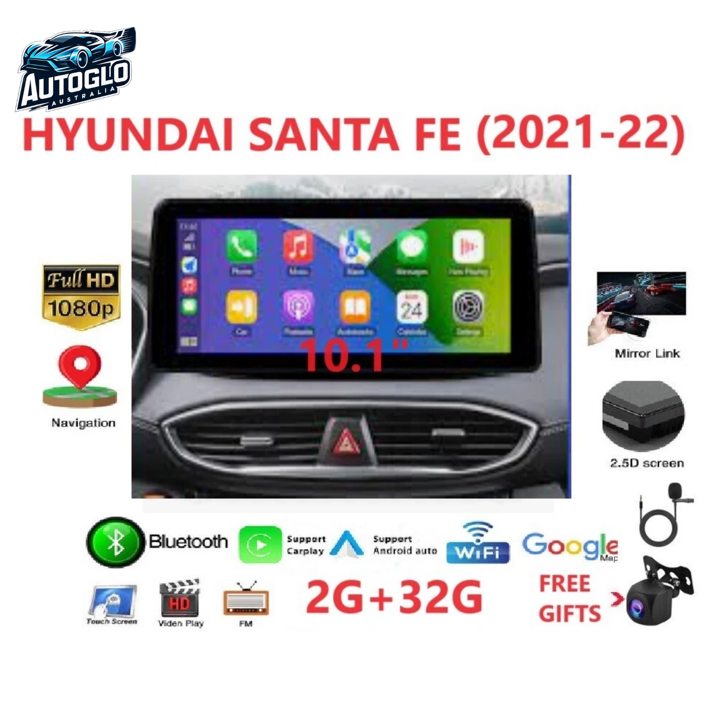 Autoglo Australia 10" CARPLAY ANDROID 13 2G+32G GPS BT WiFi Stereo for HYUNDAI SANTA Fe (2021-22)