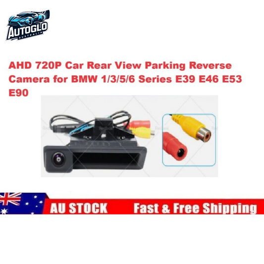 Autoglo Australia AHD Car Rear View Parking Reverse Camera for BMW 1/3/5/6 Series E39 E46 E53 E90