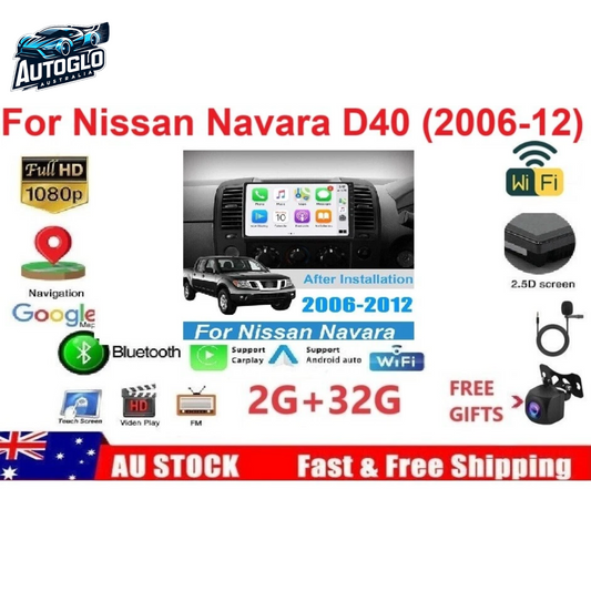 Autoglo Australia 9" (2006 -12) CarPlay Android BT GPS Stereo For Nissan Navara D40 (2+32GB)
