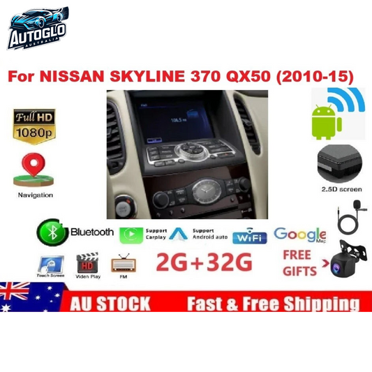 Autoglo Australia 9" (2G+32G)BT WiFi CARPLAY ANDROID Stereo For NISSAN SKYLINE QX50 (2010-2015)