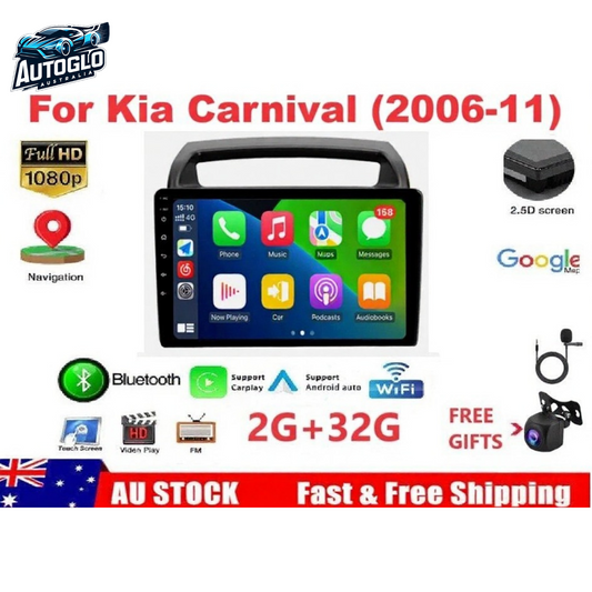 Autoglo Australia 9" (2G+32G) GPS BT WiFi CARPLAY ANDROID Stereo For KIA CARNIVAL (2006-11)