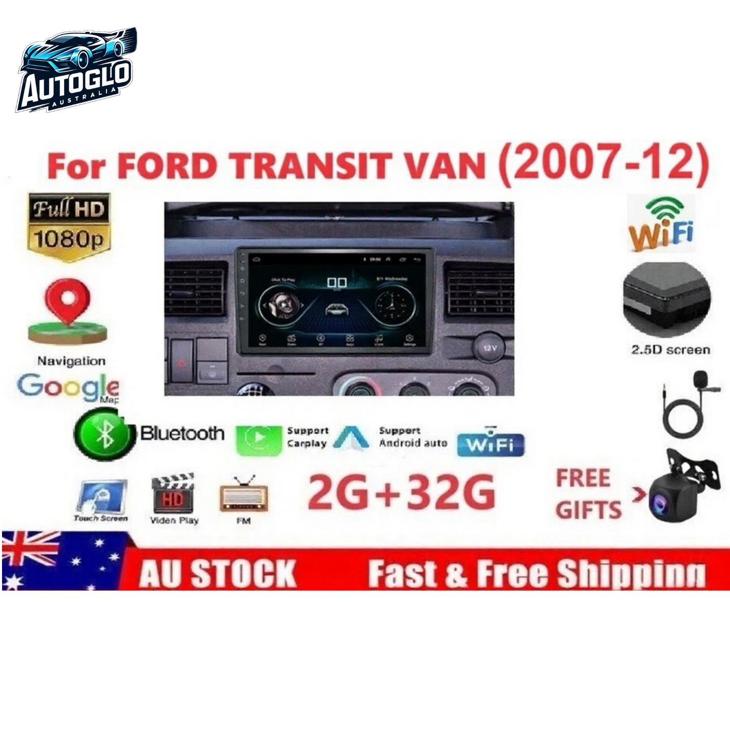 Autoglo Australia 9" Android 13 Carplay Stereo for FORD TRANSIT VAN 2G+32G (2007-12)