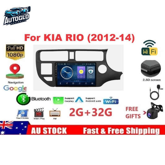 Autoglo Australia 9" Android 13.0 Carplay BT GPS Stereo for KIA RIO 2GB+32G (2012-14)
