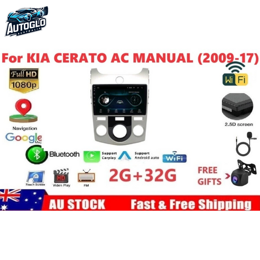 Autoglo Australia 9" (2G+32G) GPS BT WiFi CARPLAY ANDROID Stereo For Kia Cerato MANUALAC 2009 - 17