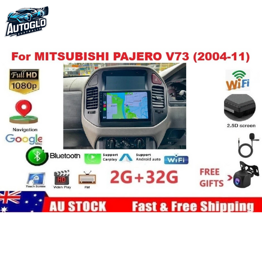 Autoglo Australia 9" (2G+32G) GPS BT WiFi CARPLAY ANDROID For Mitsubishi Pajero V73 (2004-11)