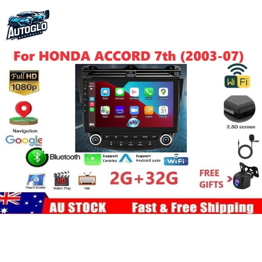 Autoglo Australia 10.1" Android Stereo Carplay for HONDA ACCORD 7th GEN 2003-07 (2GB+32G) +Gifts