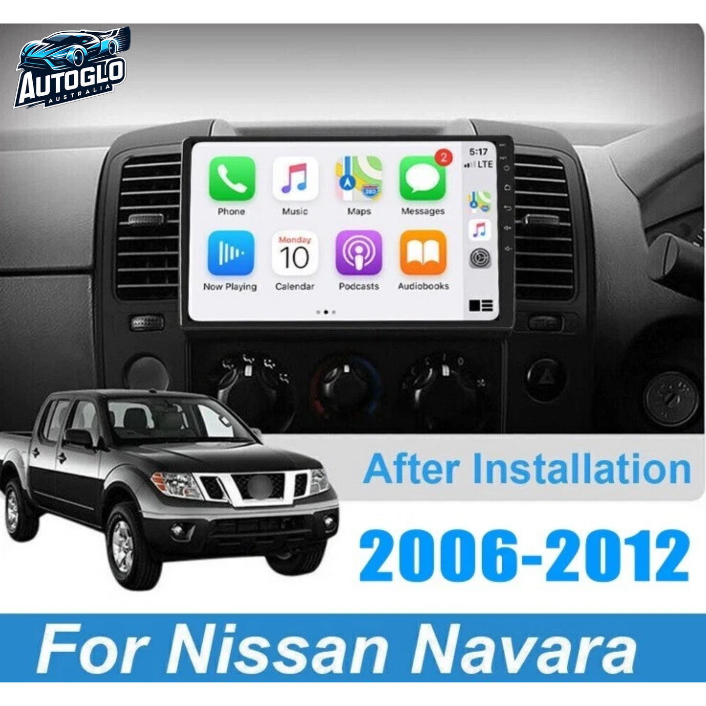 Autoglo Australia 9" (2006 -12) CarPlay Android BT GPS Stereo For Nissan Navara D40 (2+32GB)