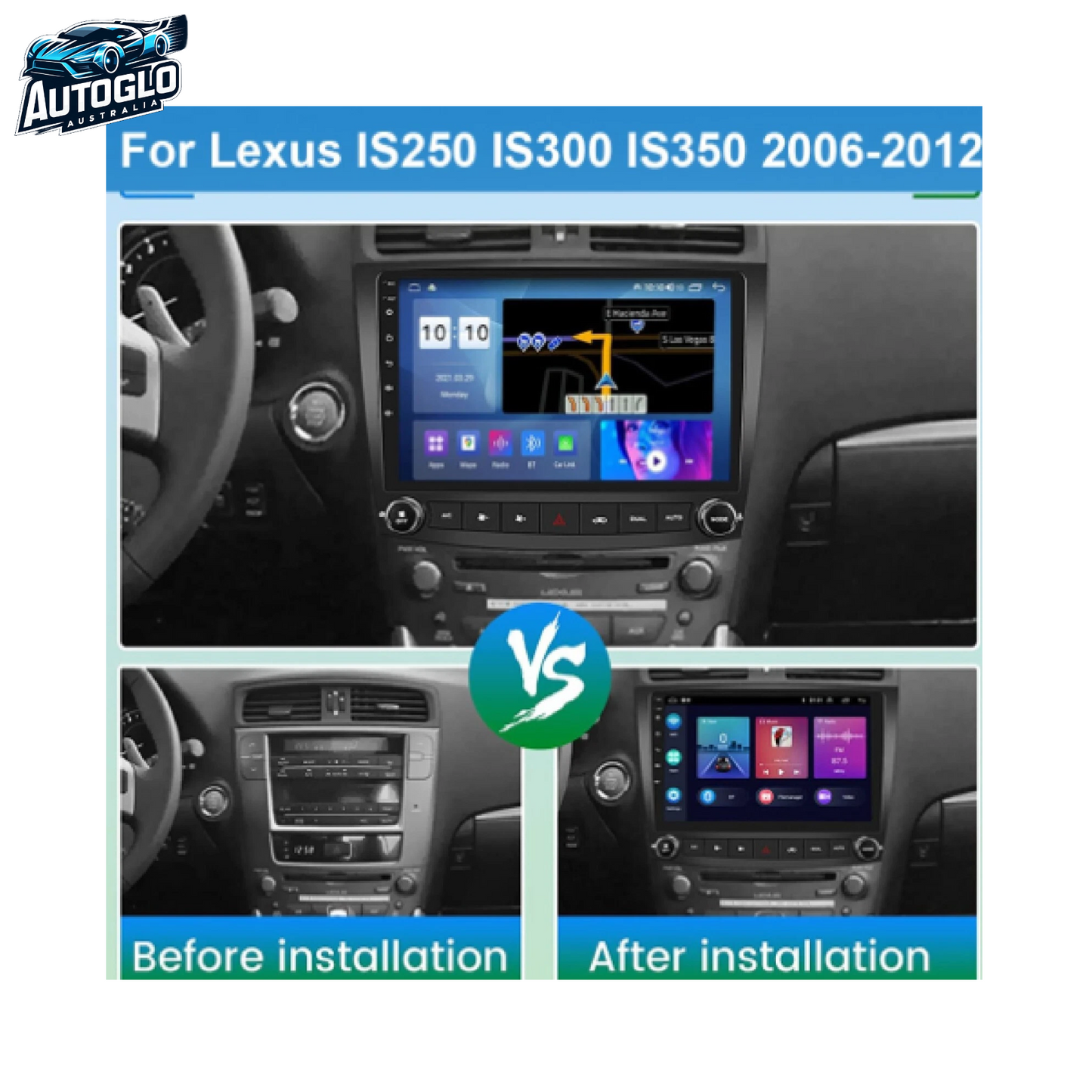 Autoglo Australia 10" Android Carplay BT GPS WiFi Stereo for LEXUS IS250 IS350 (2005-12)