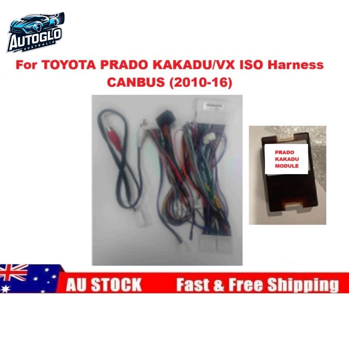 Autoglo Australia For Toyota Prado Kakadu VX Altitude Android Stereo ISO Harness CANBUS Module