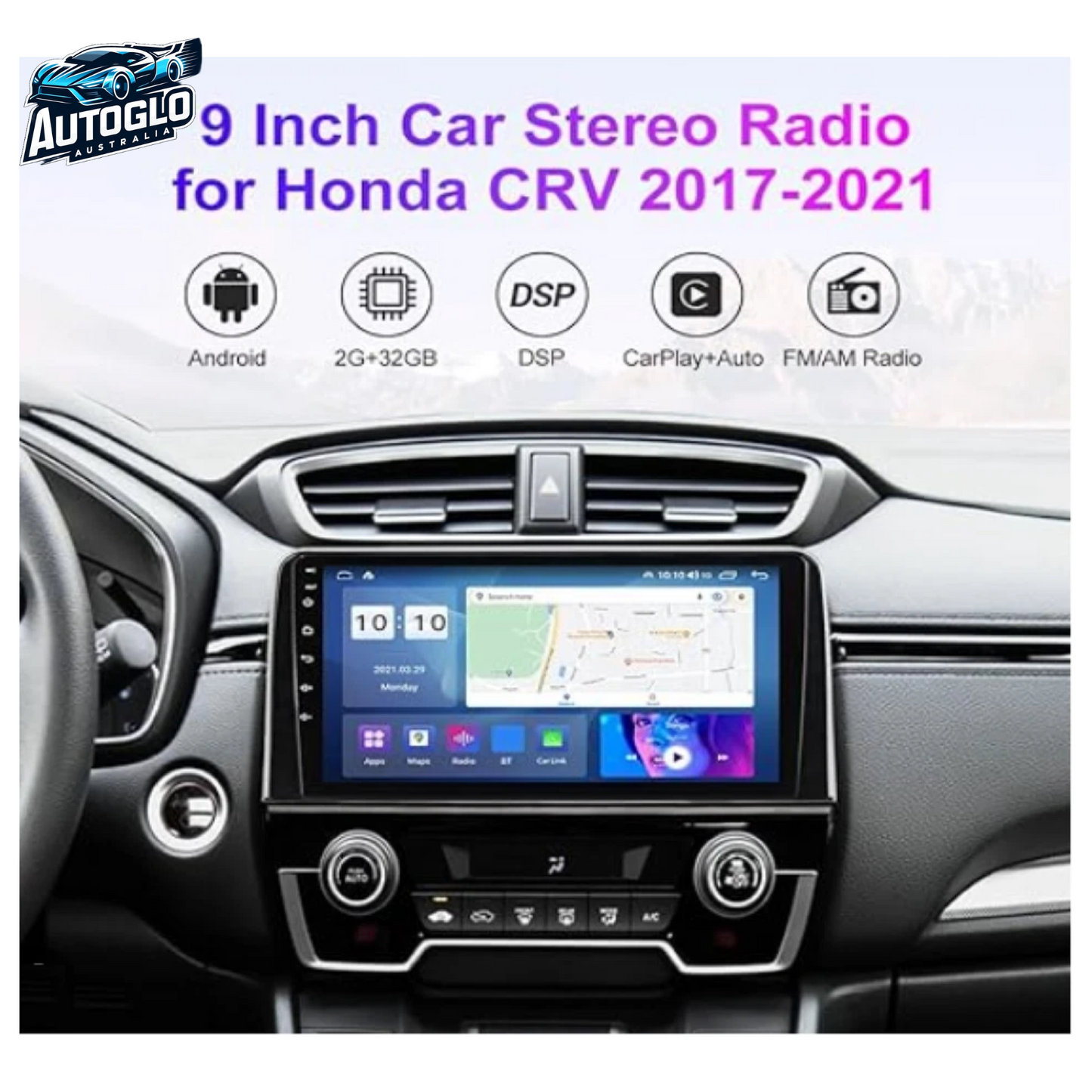 Autoglo Australia 9" Carplay Android BT GPS 2+32G Stereo for HONDA CRV (2017+)+Rev. Cam-Gifts
