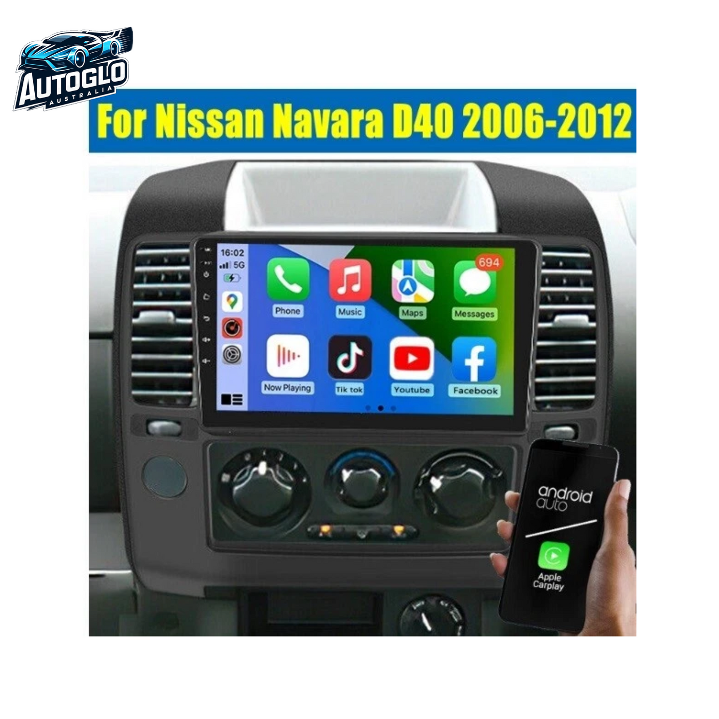 Autoglo Australia 9" (2006 -12) CarPlay Android BT GPS Stereo For Nissan Navara D40 (2+32GB)