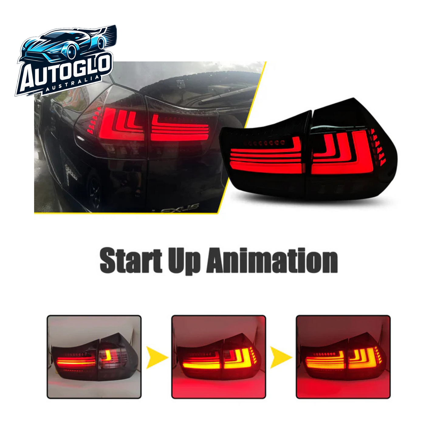 Autoglo Australia LED Tail Lights For Lexus RX 2003-2009 RX330 RX350 RX400h Start UP Animation