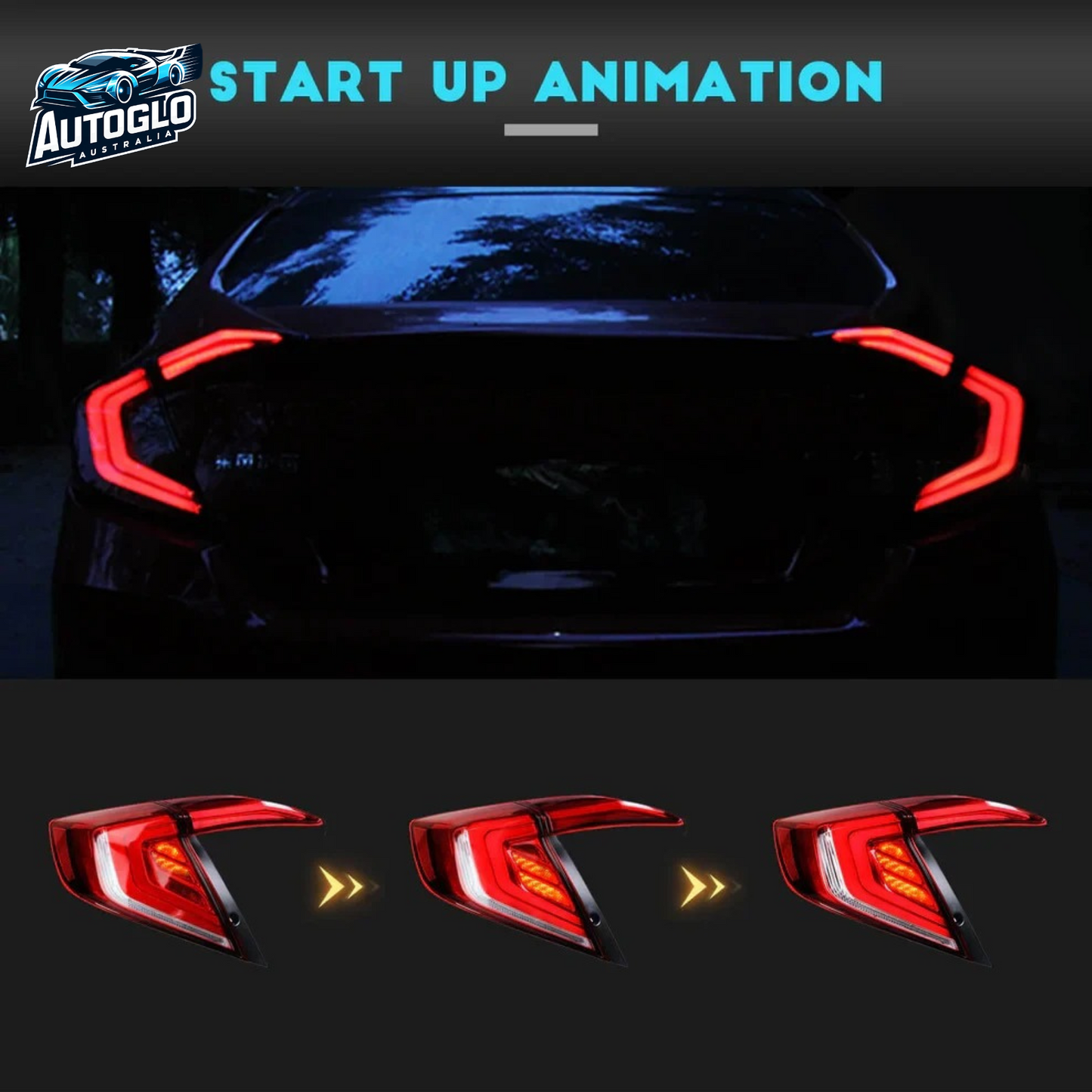 Autoglo Australia LED Tail Lights for Honda Civic 2016-2021 DRL Start Up Animation Rear Lamp Assembly