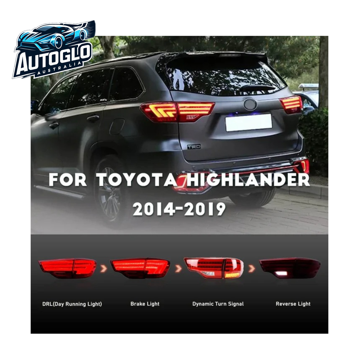 Autoglo Australia Taillights for Toyota Highlander 2014-2019