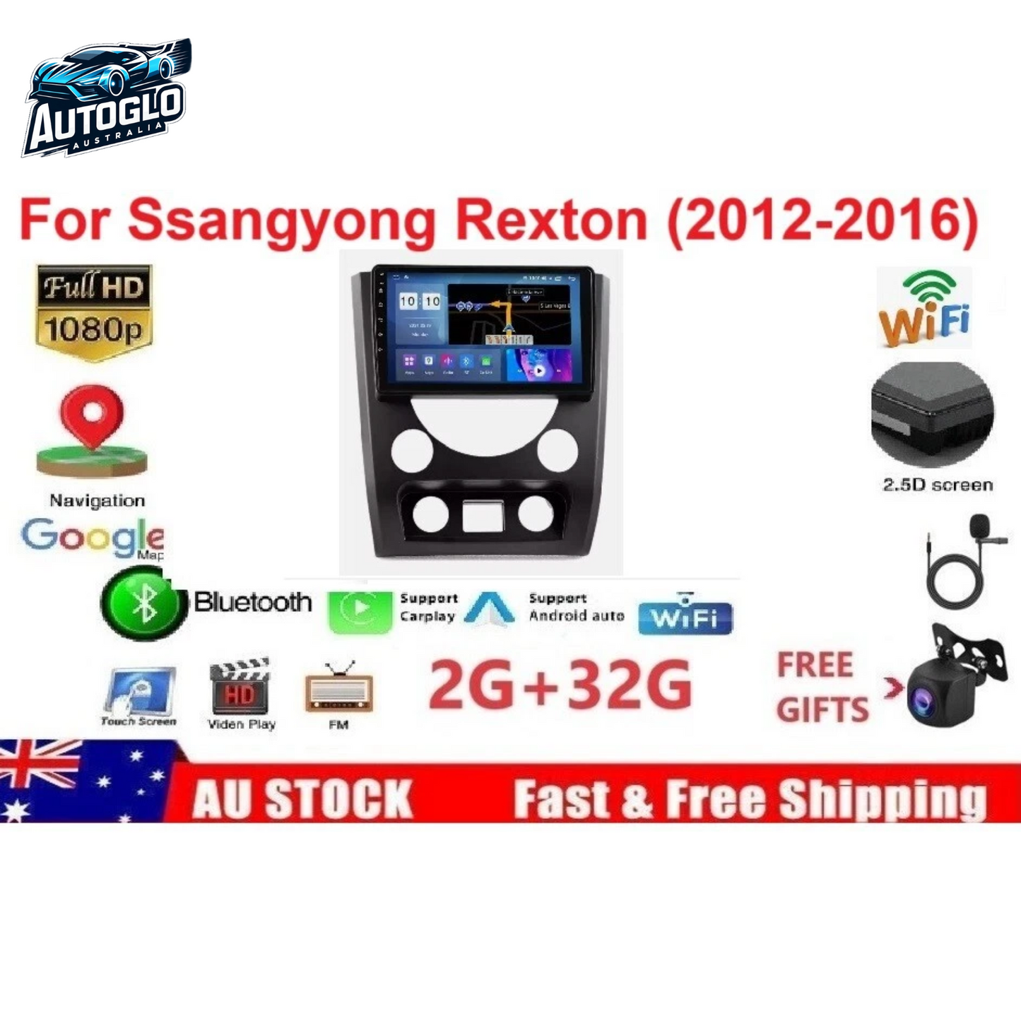 Autoglo Australia 9" Android Carplay BT GPS Stereo for SSANGYONG REXTON W 2GB+32G (2012-16)