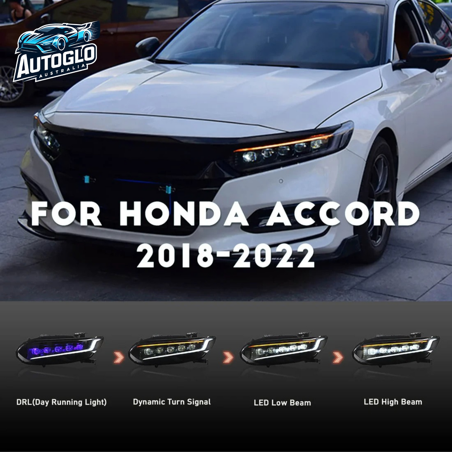 Autoglo Australia Brand New Full LED Headlights For 2018-2022 Honda Accord