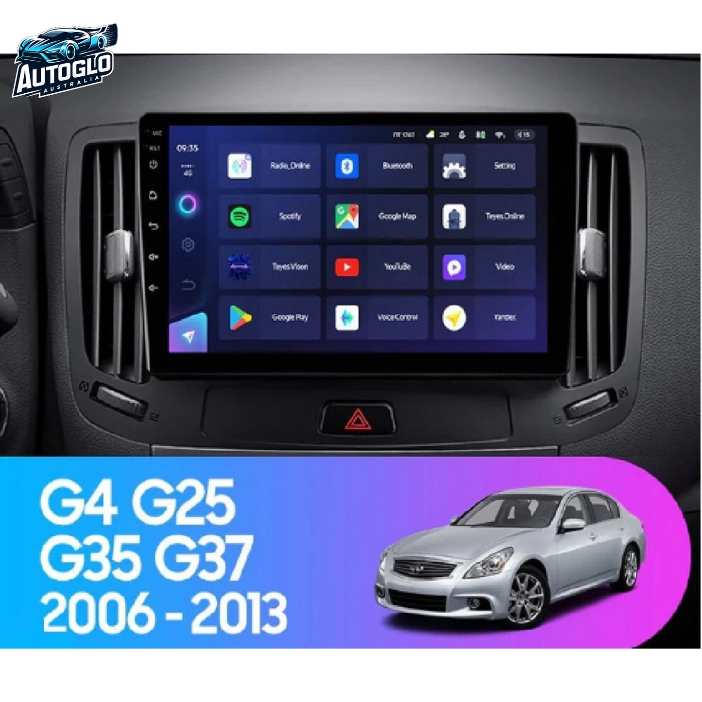 Autoglo Australia 9" (2G+32G) CARPLAY ANDROID Stereo for INFINITY G25 35 37 SKYLINE GT370 (06-13)