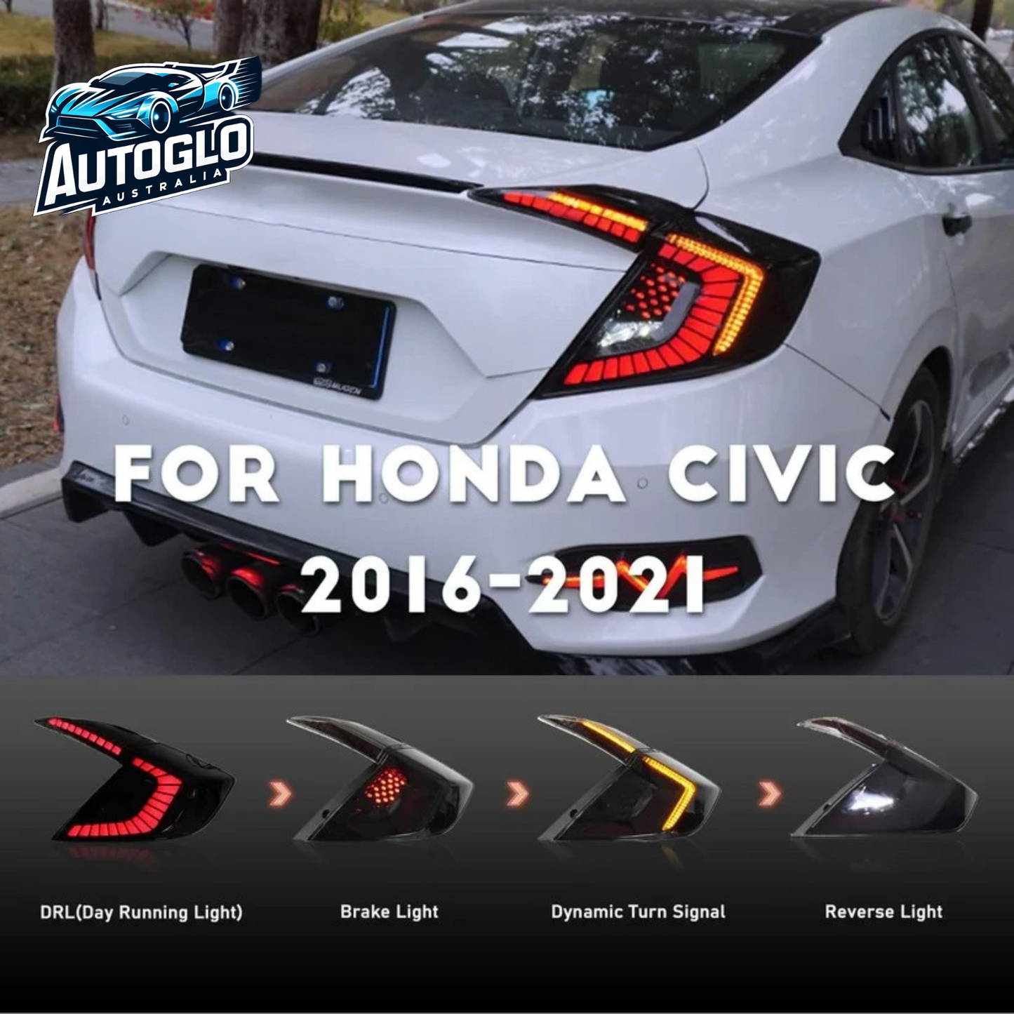 Autoglo Australia Honda Civic 2016-2021 Taillights