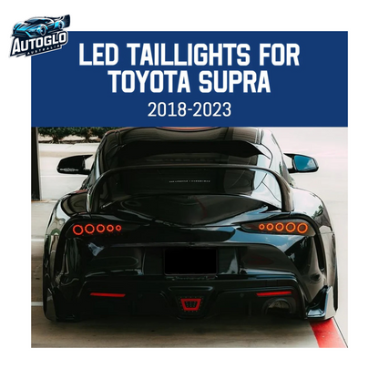 Autoglo Australia LED Tail Lights for Toyota Supra A91GR 2018-2023 DRL Start up Animation